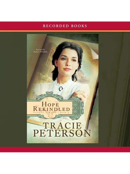 Title details for Hope Rekindled by Tracie Peterson - Wait list